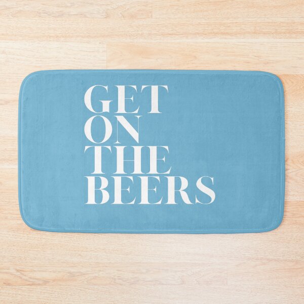 Item preview, Get On The Beers designed and sold by Marvelpic.