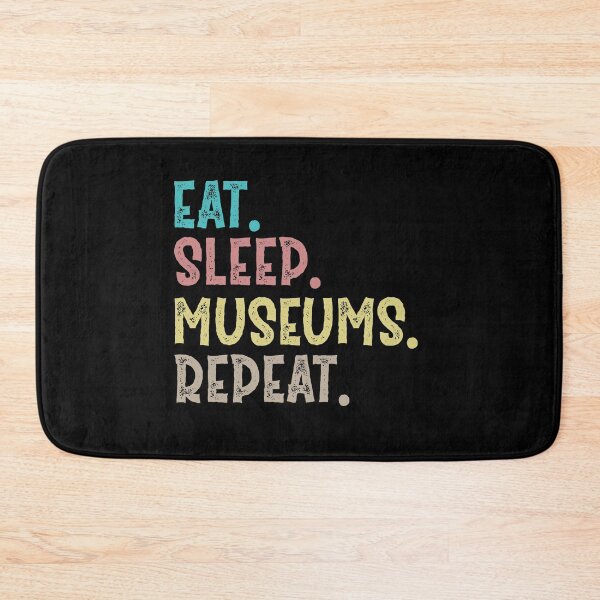 Item preview, Eat Sleep Museums Repeat designed and sold by Life Shop.