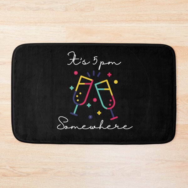 Item preview, It is 5pm somewhere - Drinking Buddies (Dark) designed and sold by mydoodlesateme.