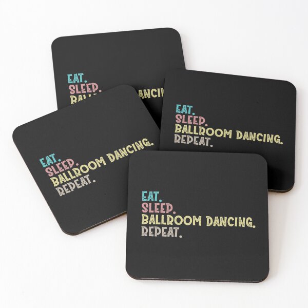 Item preview, Eat Sleep Ballroom Dancing Repeat designed and sold by Life Shop.