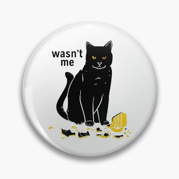 Item preview, Wasnt Me, Funny Black Cat designed and sold by printify.