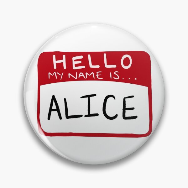 Item preview, HELLO MY NAME IS ALICE designed and sold by wuffbert.