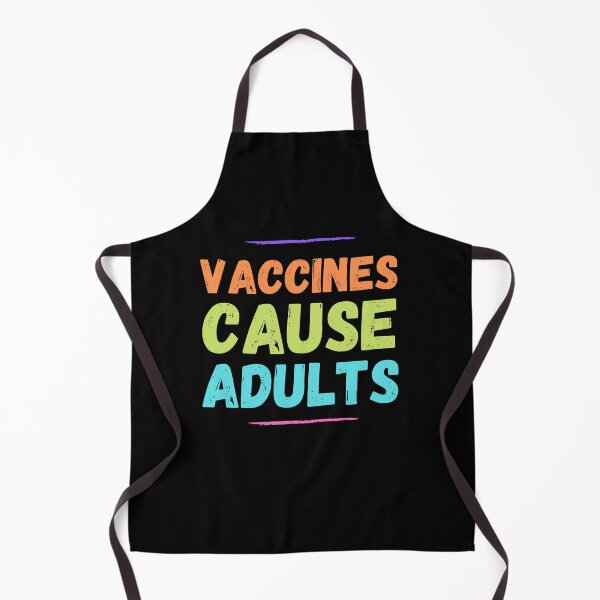 Item preview, Autism Memes Vaccines Cause Adults designed and sold by Nathalie Aynié.
