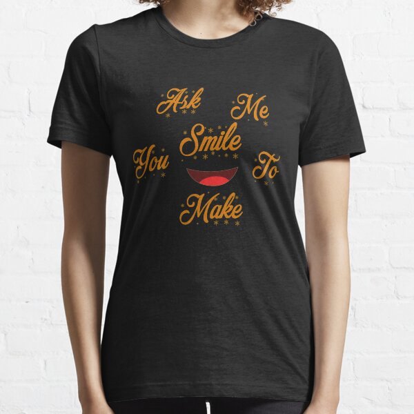 Item preview, Ask Me To Make You Smile designed and sold by Creative Artworks.