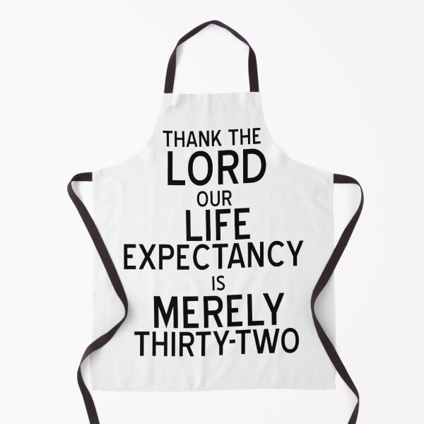 Item preview, Galavant-Inspired "Our Life Expectancy" designed and sold by mulberrydragon.