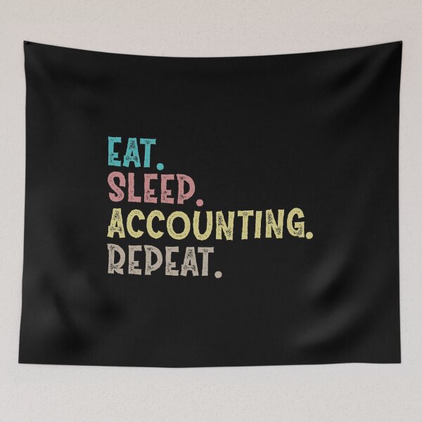 Item preview, Eat Sleep accounting Repeat designed and sold by Life Shop.