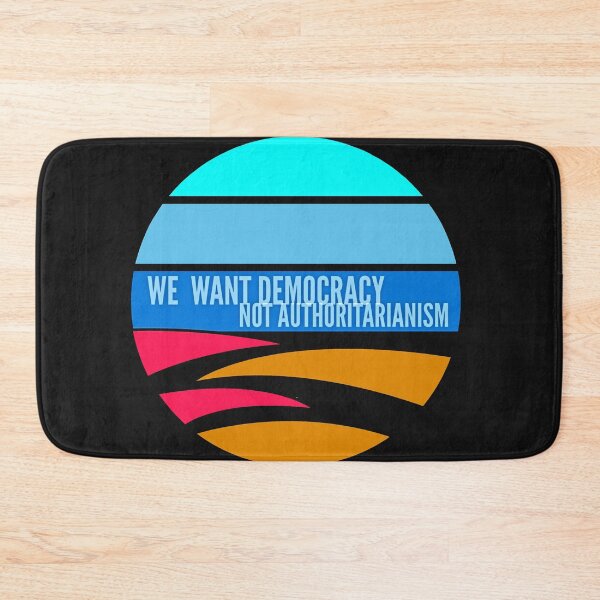 Item preview, We Want Democracy, not Authoritarianism designed and sold by HamiltonmagicTs.