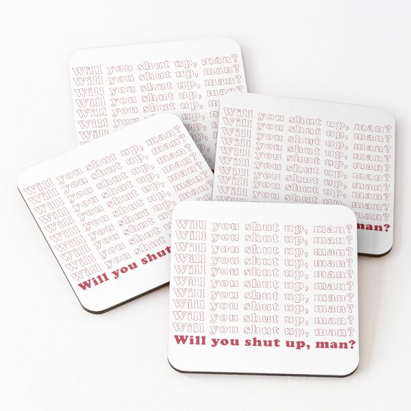 Item preview, Will you shut up man designed and sold by textilestalk.