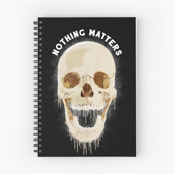 Item preview, Nothing Matters Dripping Skull  designed and sold by TheBearandBunny.