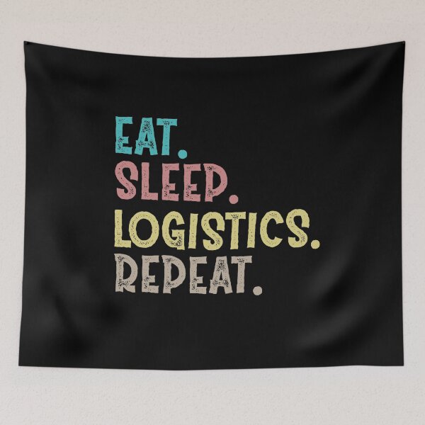 Item preview,  Eat Sleep Logistics Repeat designed and sold by Life Shop.