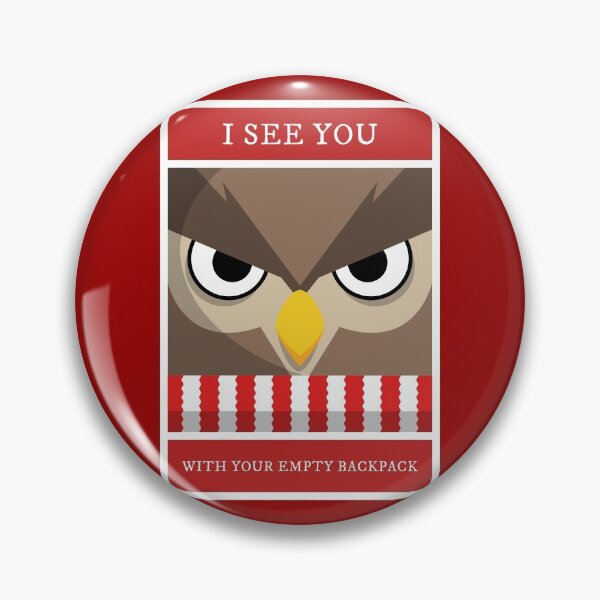 Item preview, I See You With Your Backpack designed and sold by More-Us-Please.
