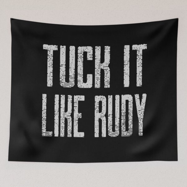 Item preview, Tuck It Like Rudy designed and sold by Coder-T.