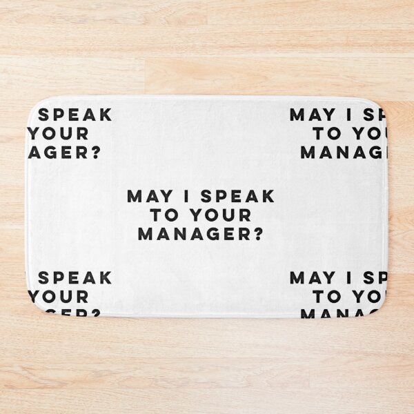 Item preview, May I Speak to Your Manager? designed and sold by HilariousThings.