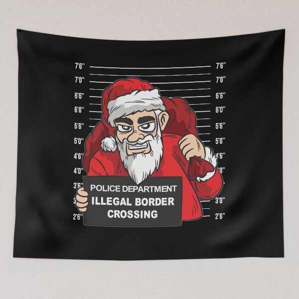 Item preview, Santa Claus Illegal Border Crossing designed and sold by Moonpie90.