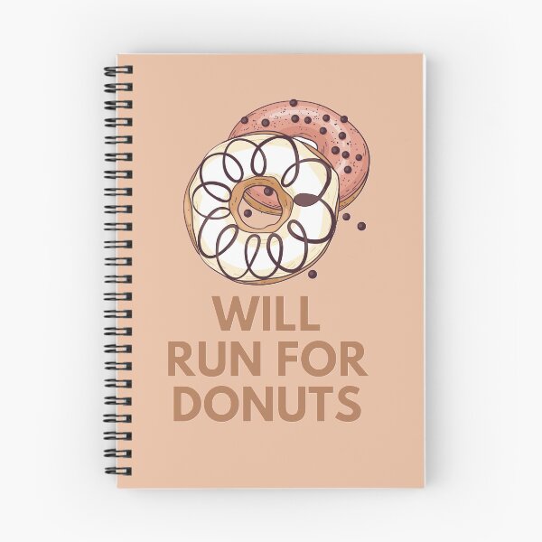 Item preview, Will Run For Donuts designed and sold by JessyDesigns.