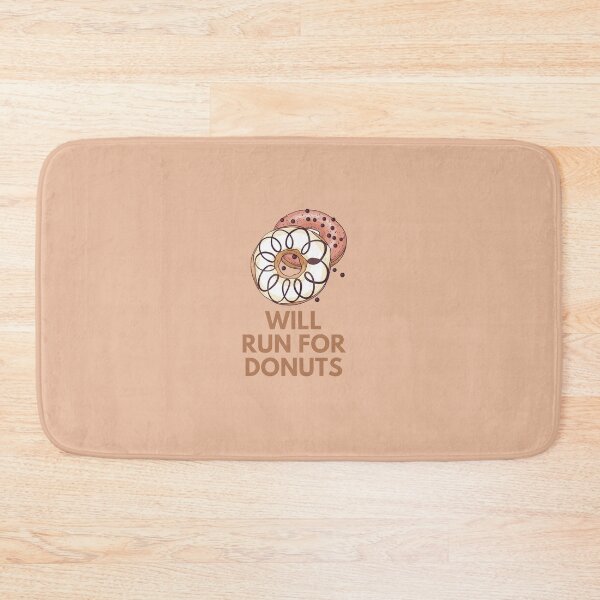 Item preview, Will Run For Donuts designed and sold by JessyDesigns.