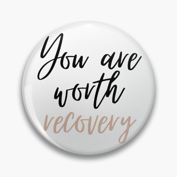Item preview, You Are Worth Recovery - Pink designed and sold by jshujules.