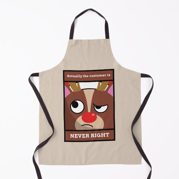 Item preview, The Customer Is Never Right designed and sold by More-Us-Please.