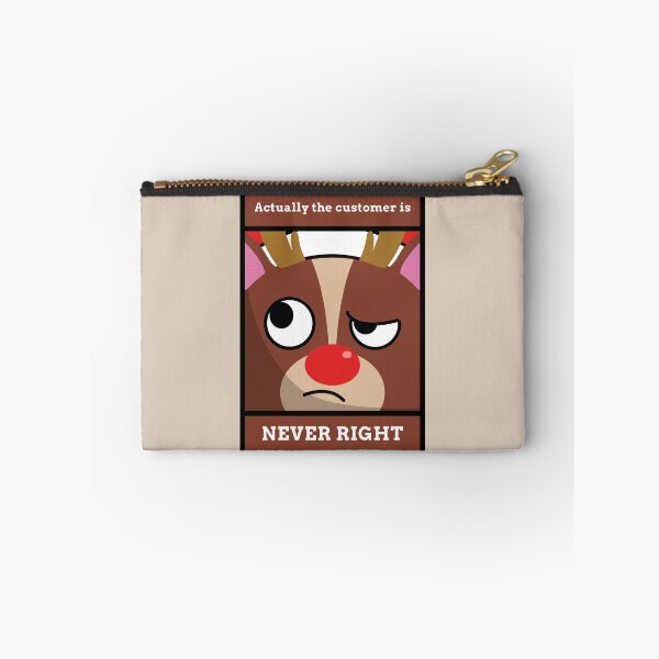 Item preview, The Customer Is Never Right designed and sold by More-Us-Please.