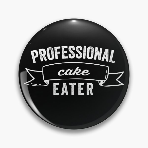 Item preview, Professional cake Eater gift for friend designed and sold by CoolAndStuff.