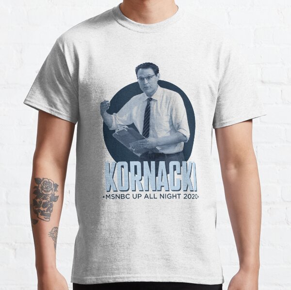 Steve Kornacki Up All Night 2020 Classic T-Shirt