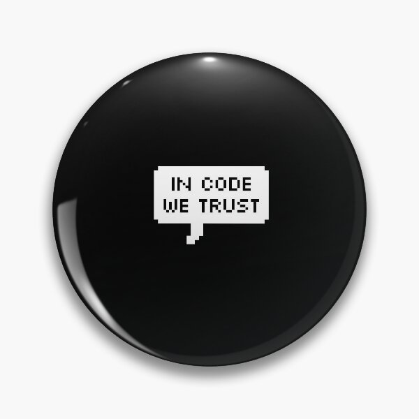 Item preview, IN CODE WE TRUST designed and sold by MadEDesigns.