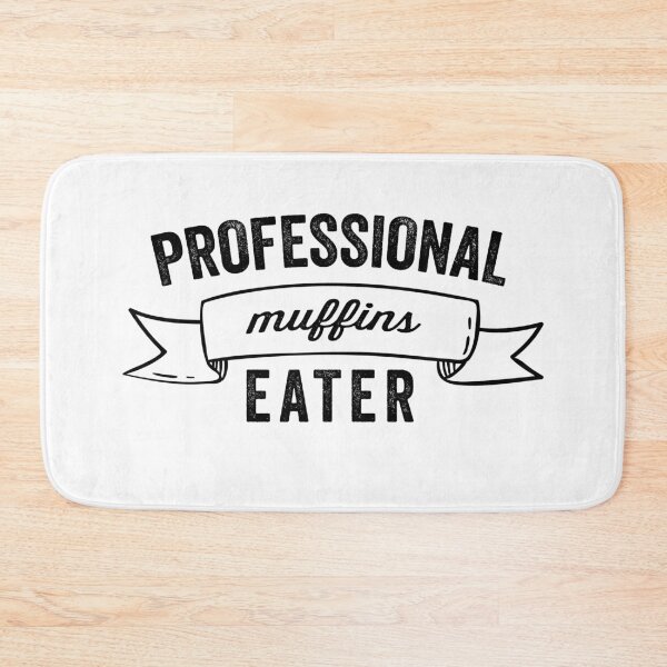 Item preview, Professional muffins Eater gift for friend designed and sold by CoolAndStuff.