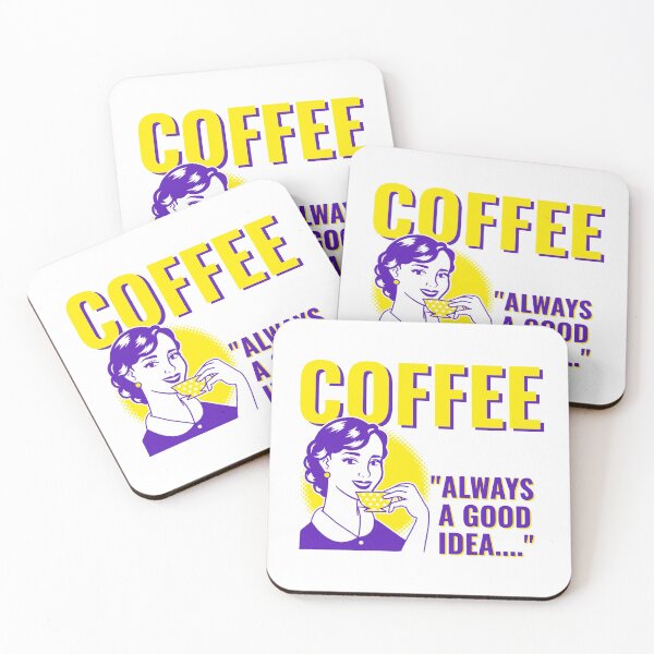 Item preview, COFFEE "ALWAYS A GOOD IDEA" designed and sold by XpressoYourself.