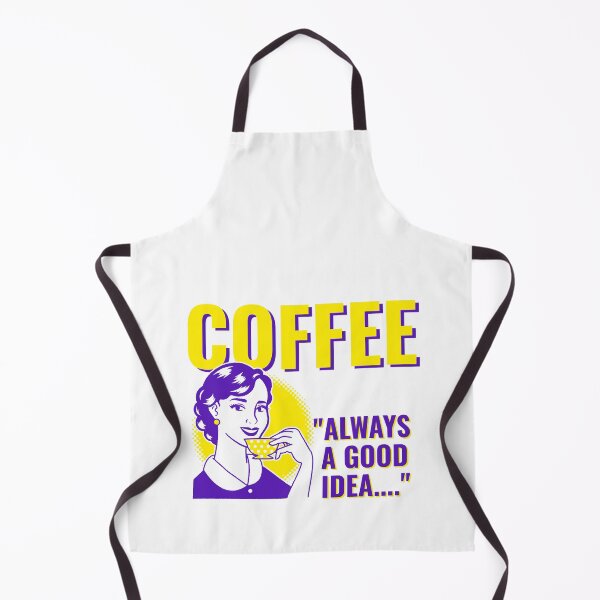 Item preview, COFFEE "ALWAYS A GOOD IDEA" designed and sold by XpressoYourself.