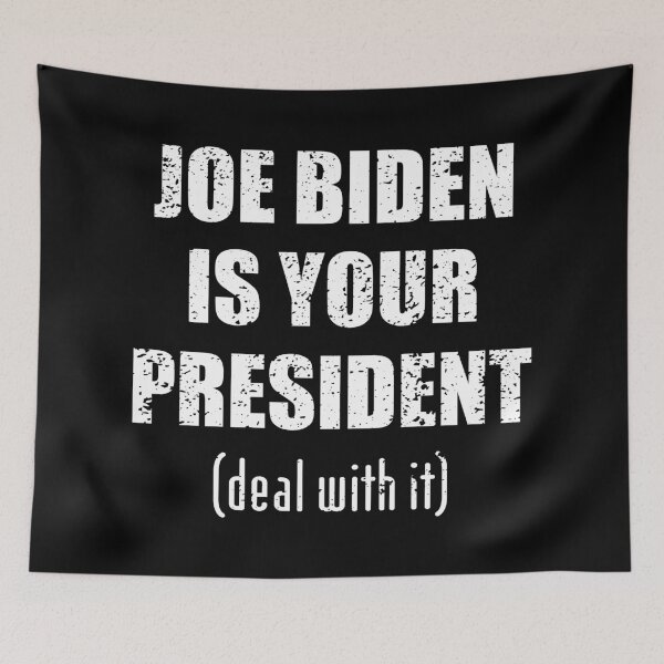 Item preview, Biden is your president deal with it, Biden Won Deal With It - Biden Won designed and sold by LookFrog.