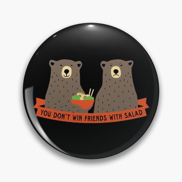 Item preview, You Dont Win Friends with Salad, Funny Bears designed and sold by printify.
