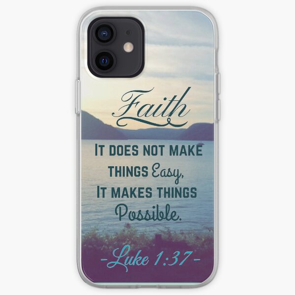 Faith Bible Verse- Luke 1:37 iPhone Soft Case