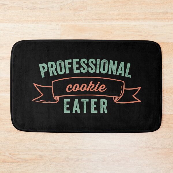 Item preview, Professional cookie Eater gift for friend designed and sold by CoolAndStuff.