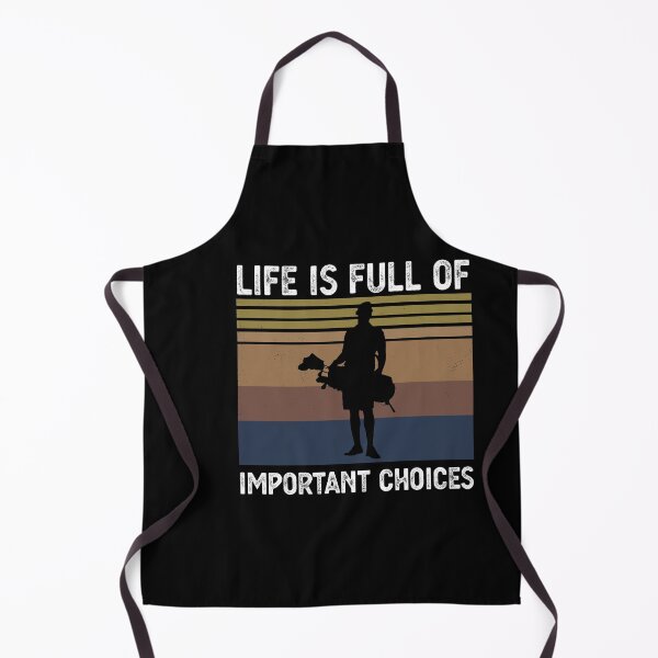 Item preview, life is full of important choices Funny Golf Gift designed and sold by CodingForTech.