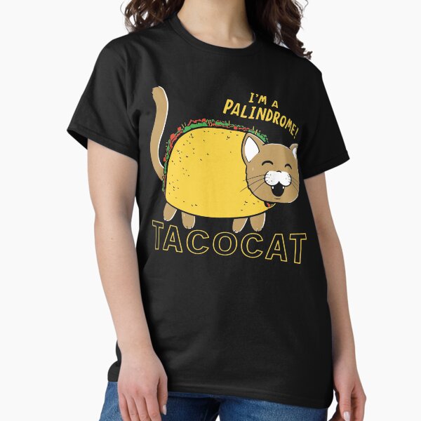 Item preview, I Am Palindrome Tacocat designed and sold by printify.