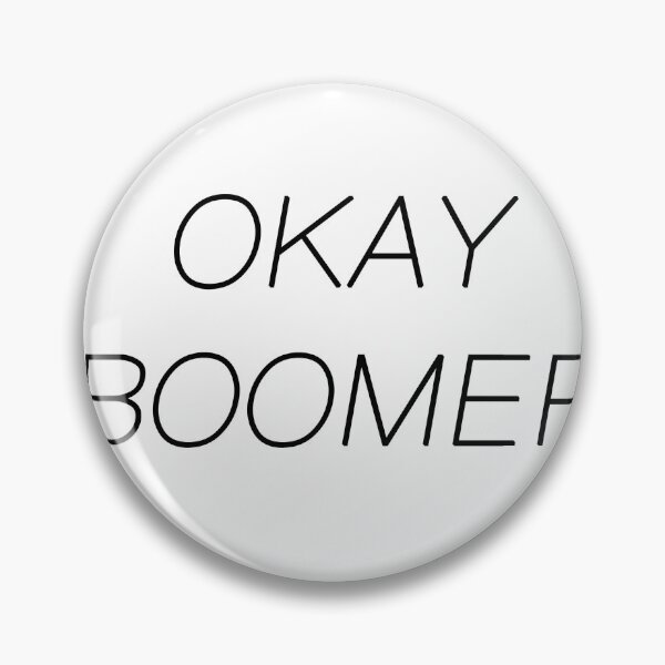 Item preview, Okay Boomer designed and sold by Veens.
