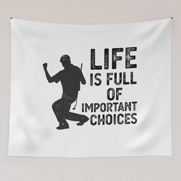 Item preview, life is full of important choices Funny Golf Gift designed and sold by CodingForTech.