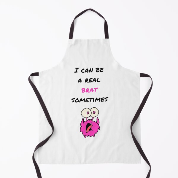 Item preview, I can be a real spoiled brat sometimes designed and sold by daguilon.