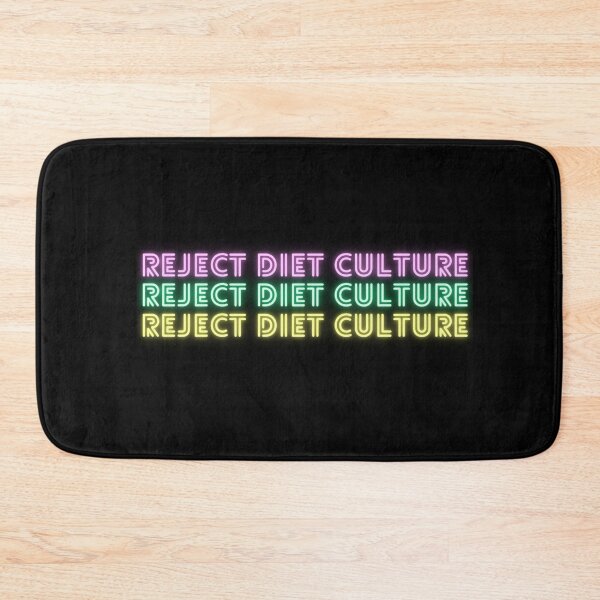 Item preview, Reject Diet Culture - Neon designed and sold by jshujules.