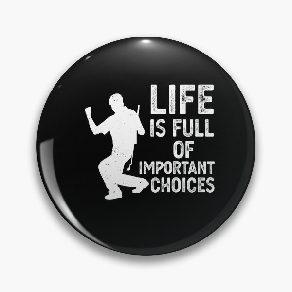 Item preview, life is full of important choices Funny Golf Gift designed and sold by CodingForTech.