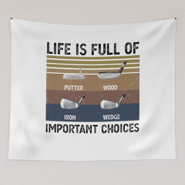 Item preview,  life is full of important choices Funny Golf Gift designed and sold by CodingForTech.