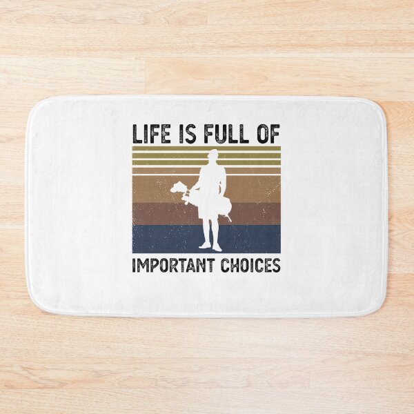 Item preview, life is full of important choices Funny Golf Gift designed and sold by CodingForTech.
