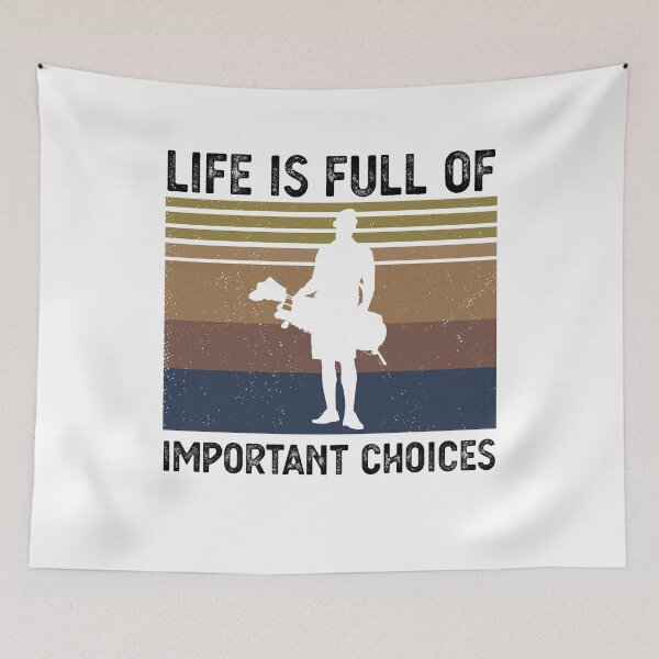 Item preview, life is full of important choices Funny Golf Gift designed and sold by CodingForTech.