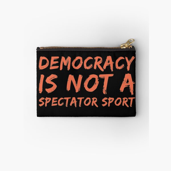 Item preview, Democracy is not a spectator sport  designed and sold by Md1982.