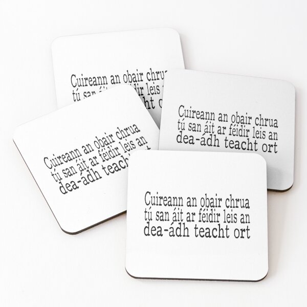 Item preview, Cuireann an obair chrua tú san áit ... designed and sold by JockDove.
