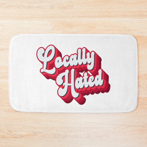 Item preview, Locally Hated designed and sold by enriquepma.