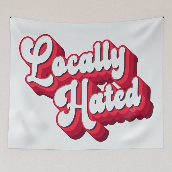 Item preview, Locally Hated designed and sold by enriquepma.