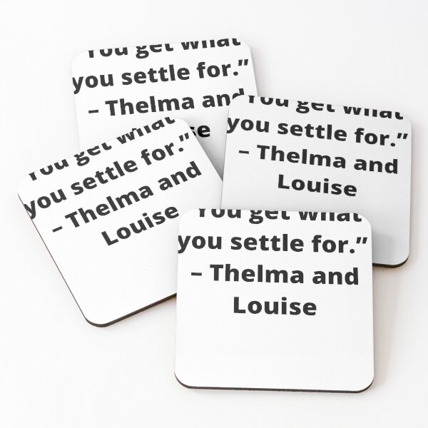 Item preview, "Obtienes lo que te conformas". - Thelma y Louise designed and sold by stormw83.