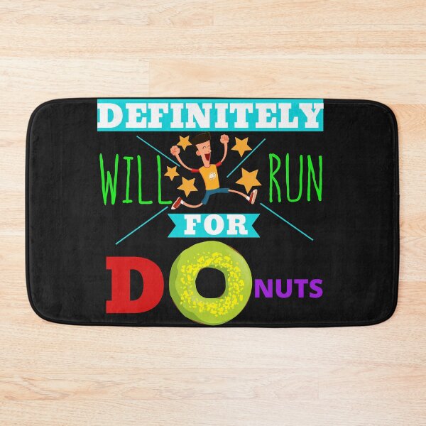 Item preview, Definitely will run for donuts designed and sold by UnboundFull.