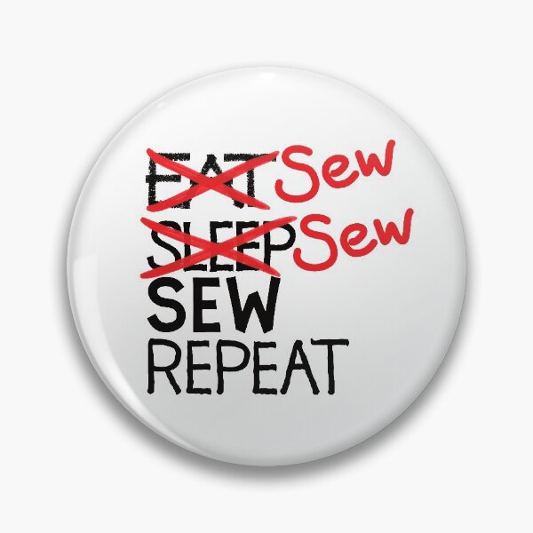 Item preview, Sew sew sew repeat designed and sold by ReluctantChickn.